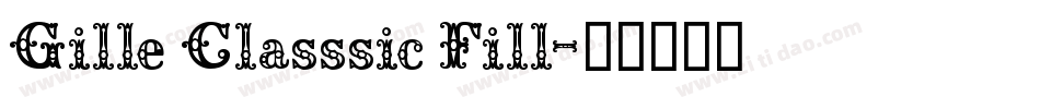 Gille Classsic Fill字体转换